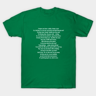 Caddyshack full Carl Spackler quote T-Shirt